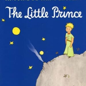 The Little Prince by Antoine de Saint-Exupéry