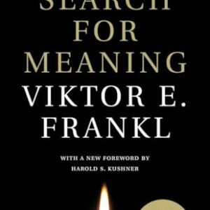 Man’s Search for Meaning by Viktor E. Frankl