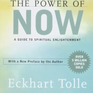 The Power of Now by Eckhart Tolle