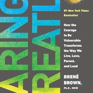 Daring Greatly by Brené Brown
